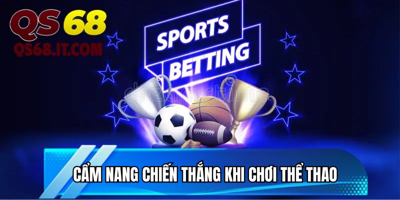 Cẩm nang chiến thắng khi chơi thể thao