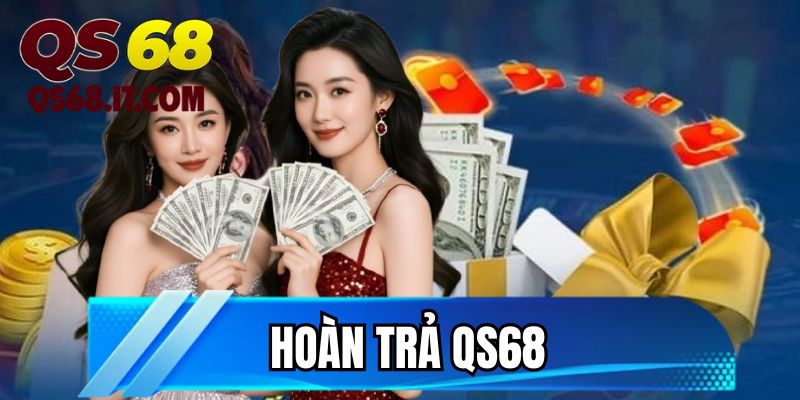 hoan-tra-qs68
